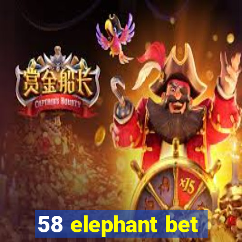 58 elephant bet